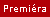 Premiéra Premiéra